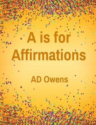 A is for Affirmations 1