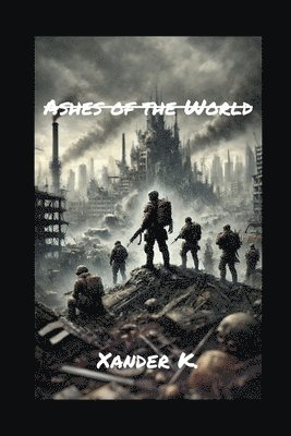 Ashes of the World 1