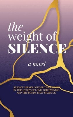 The Weight of Silence 1