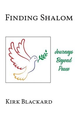 bokomslag Finding Shalom: Journeys Beyond Peace