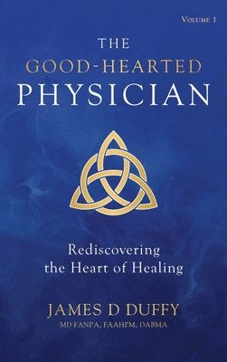 bokomslag Good-Hearted Physician