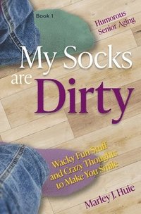 bokomslag My Socks are Dirty