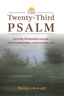 bokomslag The Twenty-Third Psalm