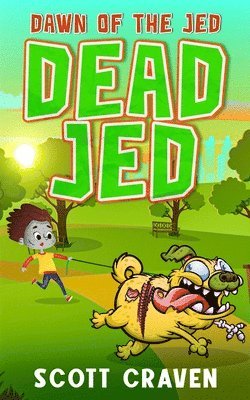 Dead Jed 2: Dawn of the Jed 1