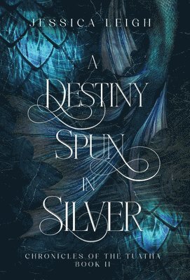 A Destiny Spun in Silver - Special Edition 1