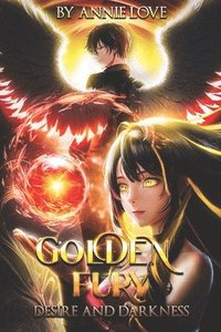 bokomslag Golden Fury Desire and Darkness