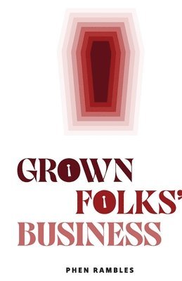bokomslag Grown Folks' Business