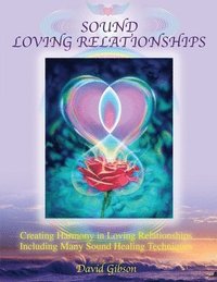bokomslag Sound Loving Relationships