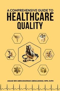 bokomslag Comprehensive Guide to Healthcare Quality