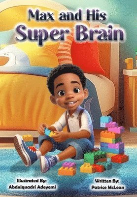 Patrice McLean - Max and His Super Brain, Häftad. Tillgänglighet: Lägg i varukorg