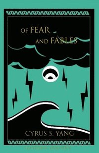 bokomslag Of Fear and Fables