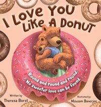 bokomslag I Love You Like A Donut