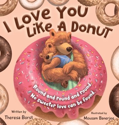 I Love You Like A Donut 1