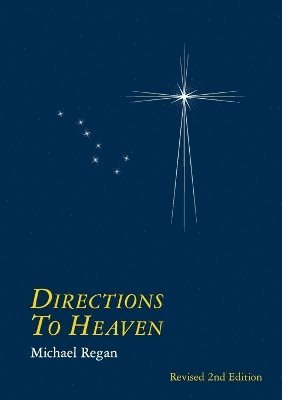 Directions to Heaven revised 2nd. edition 1