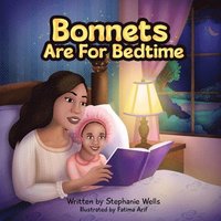 bokomslag Bonnets Are For Bedtime