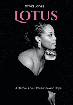 bokomslag Lotus A Memoir About Resilience and Hope