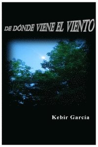 bokomslag de Dónde Viene El Viento