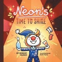 Neon's Time to Shine 1