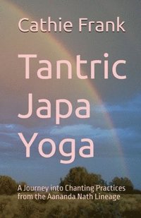 bokomslag Tantric Japa Yoga