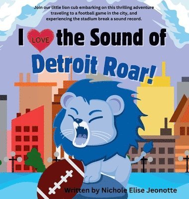 bokomslag I Love the Sound of the Detroit Roar!