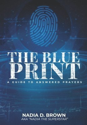 bokomslag Blueprint A Guide To Answered Prayers
