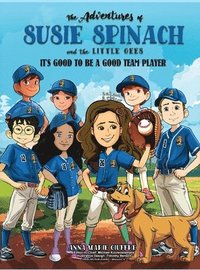 bokomslag Susie Spinach and The Little Gees: Its Good to Be A Good Team Player