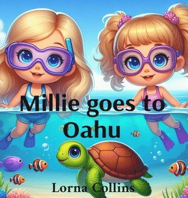 Lorna Collins - Millie goes to Oahu, Inbunden