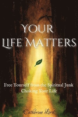 Your Life Matters