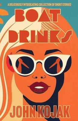 John Kojak - Boat Drinks, Häftad