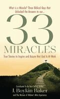 J Boykin Baker - 33 Miracles, Inbunden