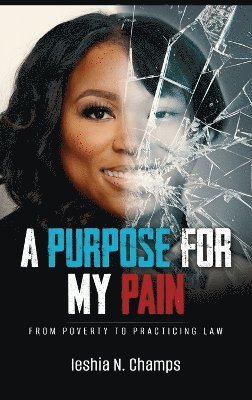 bokomslag Purpose For My Pain