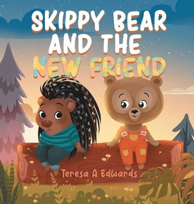 Skippy Bear And The New Friend 1