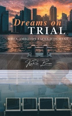 Dreams On Trial 1