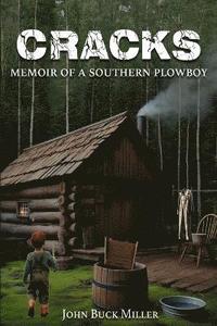 bokomslag Cracks: Memoir of a Southern Plowboy