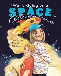 bokomslag We're Going on a Space Adventure