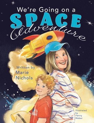 bokomslag We're Going on a Space Adventure
