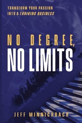 No Degree, No Limits 1