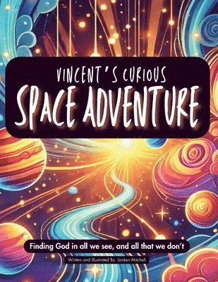 Vincent's Curious Space Adventure 1