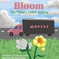 bokomslag Bloom: The Military Child's Journey