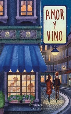 Alex Diaz - Amor y Vino, Häftad