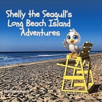 bokomslag Shelly the Seagull's Long Beach Island Adventures