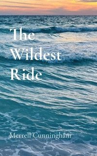 bokomslag Wildest Ride