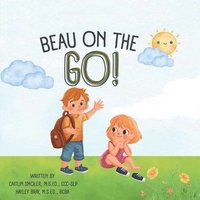 bokomslag Beau On The Go!