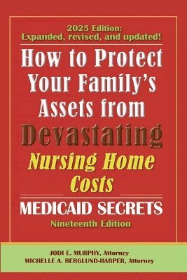 bokomslag How To Protect Your Family's Assets From Devastating Nursing Home Costs