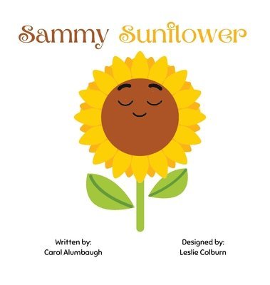 bokomslag Sammy Sunflower