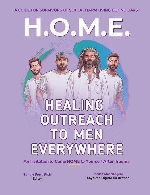 bokomslag Healing Outreach To Men Everywhere (H.O.M.E.)