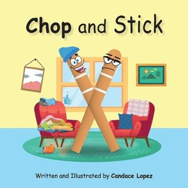 bokomslag Chop and Stick