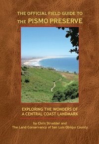 bokomslag Official Field Guide to the Pismo Preserve