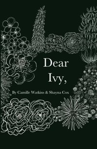 bokomslag Dear Ivy,
