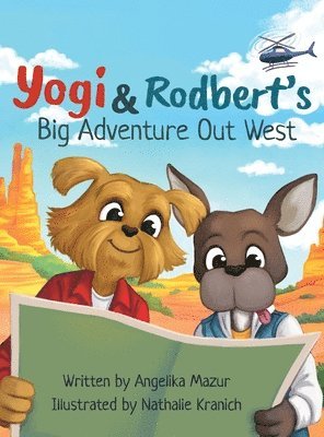 bokomslag Yogi and Rodbert's Big Adventure Out West